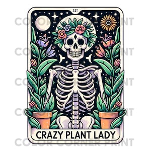 Crazy Plant Lady Skelett PNG, Plant Lady T-Shirt-Design, Tarot Png, lustige Katze Png, digitaler Download für Sublimation, transparenter Hintergrund