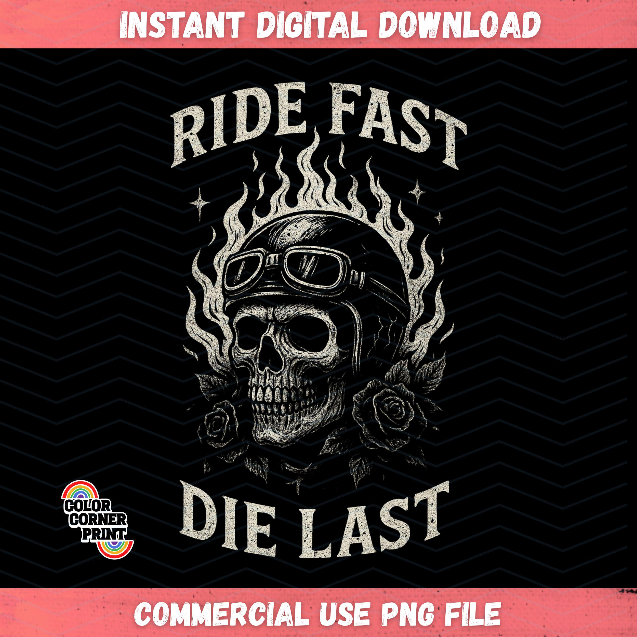 Ride Fast Die Last PNG, Biker Skull Flames Helmet Design, Motorcycle Vintage T-Shirt Graphic, Gothic Rider Sublimation Download