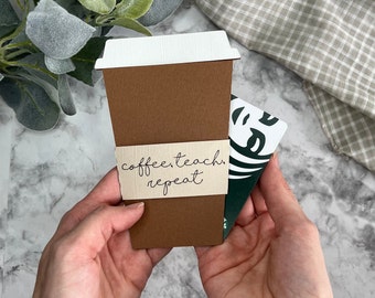 Coffee Teach Repeat | Coffee Gift Card Holder SVG DXF | Gift Card Holder SVG Dxf | Coffee Cup Svg |  Coffee svg | Gift Card Holder Cut File