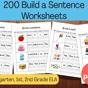 May include: A set of 200 Build a Sentence worksheets for kindergarten, 1st, and 2nd grade ELA, featuring 50 pages of exercises where students rearrange words to form sentences, accompanied by colorful illustrations of animals, food, and objects.