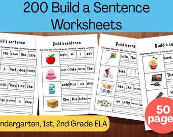 200 Build a Sentence Worksheets - Printable Writing Practice Activities for Kindergarten, 1st, 2nd Grade ELA