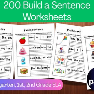 200 Build a Sentence Worksheets - Printable Writing Practice Activities for Kindergarten, 1st, 2nd Grade ELA