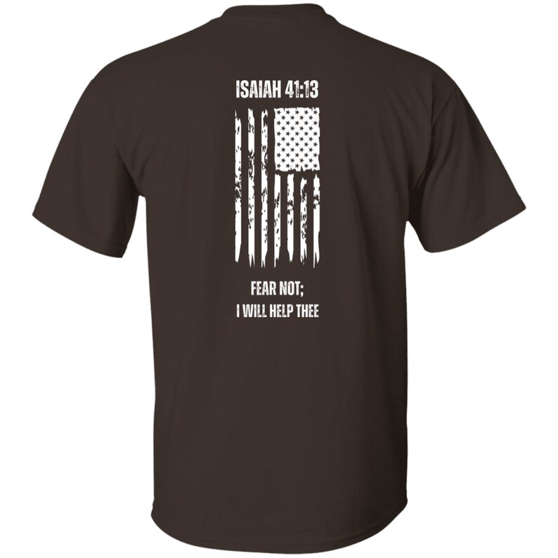 Faith-Based Patriotic USA T-Shirt, Distressed American Flag Tee, Isaiah 41:13 Bible Verse Shirt, Christian Patriot Shirt, Fear Not Tee image 7