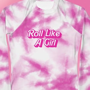 Roll Like A Girl Women&#39;s BJJ Rash Guard | Women&#39;s Jiu-Jitsu Rash Guard |