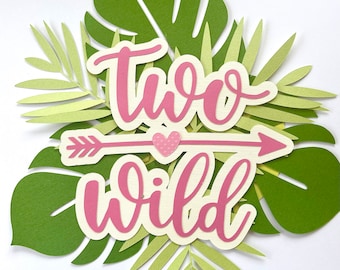 Two Wild birthday party cake topper!