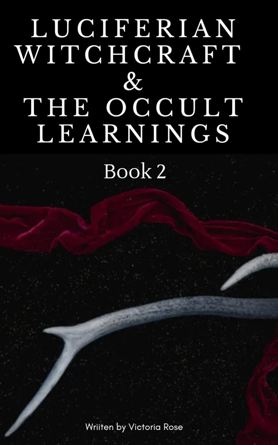 Luciferian Witchcraft Book 2