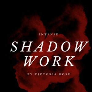 May include: A book cover with the title "INTENSE SHADOW WORK" by Victoria Rose. The cover features a red and black abstract design.