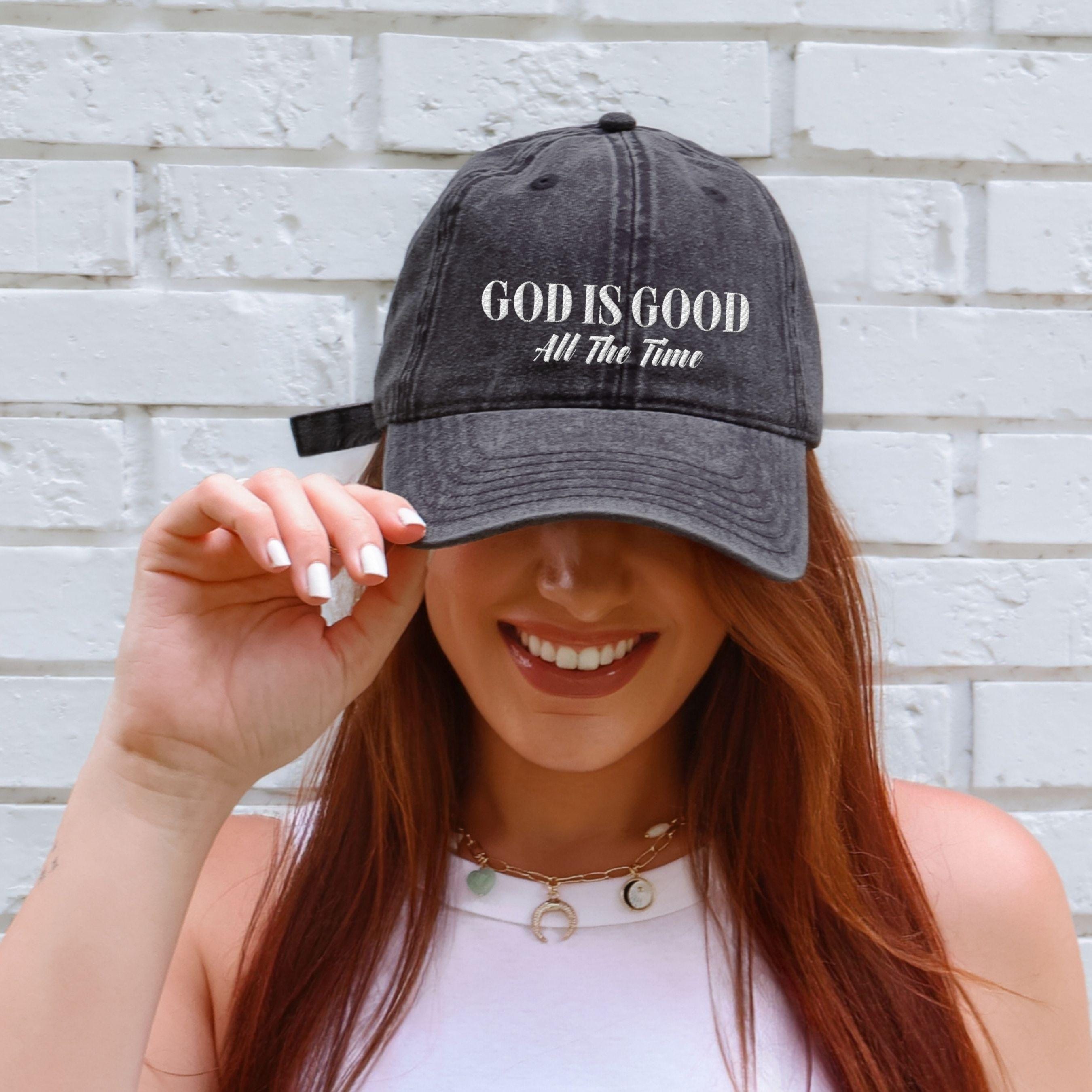 God Is Good All The Time Hat, Embroidered Hat, Christian Hats, Religious Gift, Christian Gift, Dad Hats