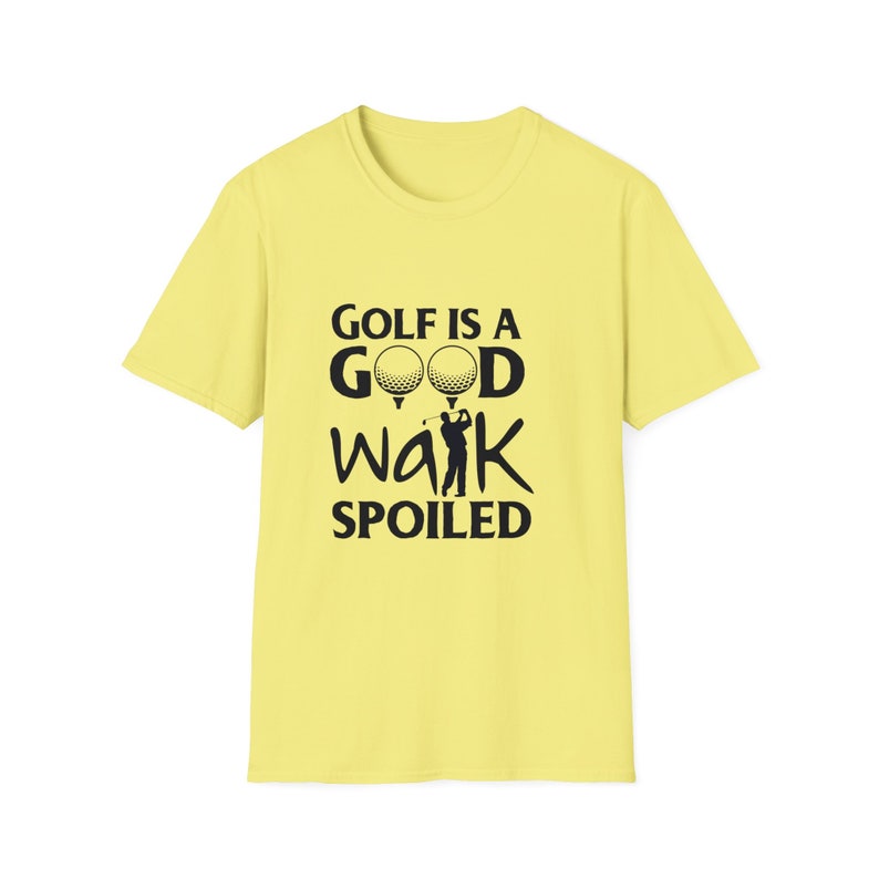 Golf es un buen paseo estropeado, camiseta unisex, camiseta de estilo suave. imagen 7