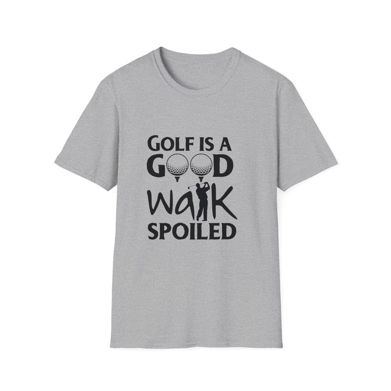 Golf es un buen paseo estropeado, camiseta unisex, camiseta de estilo suave. imagen 5