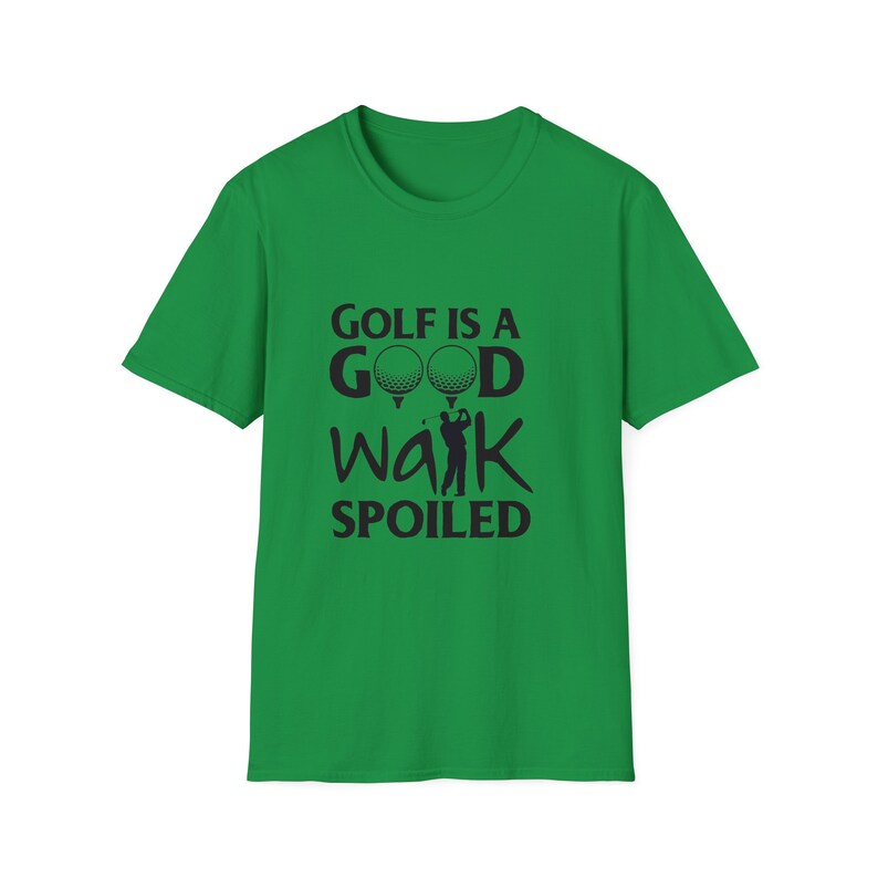 Golf es un buen paseo estropeado, camiseta unisex, camiseta de estilo suave. imagen 2