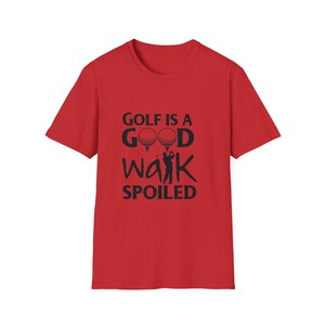 Golf es un buen paseo estropeado, camiseta unisex, camiseta de estilo suave. imagen 4