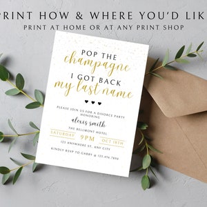 May include: White card with gold text that reads "Pop the champagne I got back my last name". The card is an invitation to a divorce party honoring Alexis Smith. The party is at The Bellmont Hotel on Saturday, October 18th at 9pm. RSVP to Gabby at 123-456-7890.