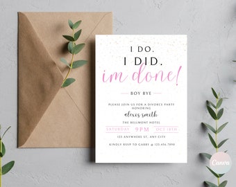 Divorce Party Invitation, Divorce Party Invite, Divorce Celebration, Breakup Party, Divorced Party, I Do I Did I'm Done, Digital Invite