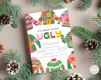 May include: A festive invitation to an Ugly Sweater Party. The invitation features a colorful illustration of various ugly Christmas sweaters with the text "It's about to get UGLY" and details about the party, including the date, time, and location.