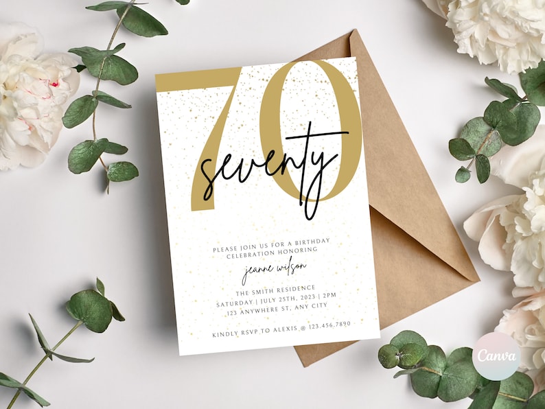May include: A white invitation card with gold glitter and the number 70 in gold with the word "seventy" written in black script. The text on the card reads "Please join us for a birthday celebration honoring Jeanne Wilson. The Smith Residence, Saturday July 25th, 2023 2PM, 123 Anywhere St. Any City. Kindly RSVP to Alexis @ 123.456.7890."