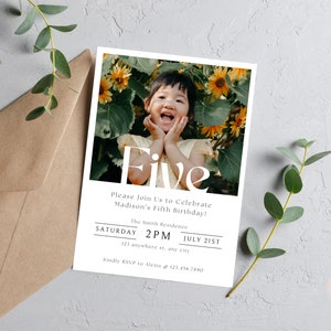 May include: A birthday invitation featuring a photo of a young child smiling in a field of sunflowers. The invitation reads "Five" in large white letters and includes the text "Please Join Us to Celebrate Madison's Fifth Birthday!" The Smith Residence, Saturday 2 PM, July 21st, 123 anywhere st, any city, Kindly RSVP to Alexis @ 123.456.7890.