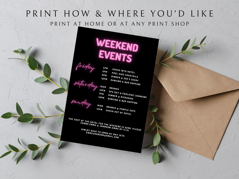 May include: A black and white printable weekend event schedule with pink neon text. The schedule lists events for Friday, Saturday, and Sunday. The text includes "Check into hotel", "Pool side cocktails", "Dinner Zoe's Sushi", "Dancing & Bar Hopping", "Spa Day & Poolside Lounging", "Dinner Rick Shaw", "Dancing & Bar Hopping", "Brunch Purple Cafe", and "Check out of hotel".