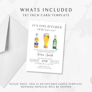 May include: Editable 5x7 inch card template for a retirement party. The card features a watercolor illustration of three bottles of beer with the text "It's Five O'Clock all the time now!" and "Please join us for a retirement celebration honoring Peter Smith".