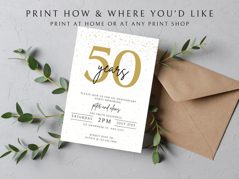 May include: A white invitation card with gold glitter and the text "50 years" in gold lettering. The invitation is for an anniversary party honoring Peter and Afenes. The party will be held on Saturday, July 21st at 2 PM at The Smith Residence, 123 Anywhere St., Any City. RSVP to Alexis at 123.456.7890.