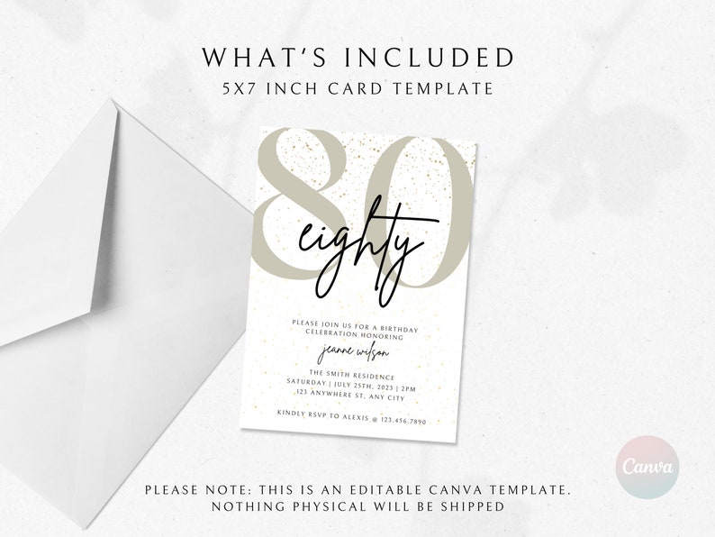 May include: A 5x7 inch printable invitation template for an 80th birthday party. The template features a large number 80 with the word "eighty" written in cursive. The background is a light beige with gold glitter.