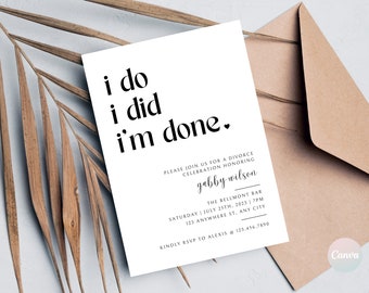 Divorce Party Invitation, Divorce Party Invite, Divorce Celebration, Breakup Party, Divorced Party, I Do I Did Im Done, Digital Invite