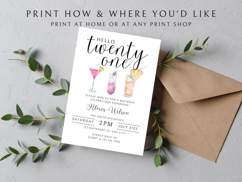 Pode incluir: Um cart&atilde;o de convite branco com texto preto e ilustra&ccedil;&otilde;es coloridas de coquet&eacute;is. O texto diz "Hello twenty one", "Please join us for a birthday celebration honoring Alexis Wilson", "The Smith Residence", "Saturday, 2 PM, July 21st", "123 Anywhere St., Any City", "Kindly RSVP to Gabby @ 123.456.7890".