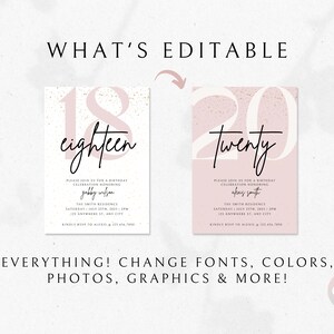May include: Editable birthday invitation template with pink and gold accents. The text says "What's Editable" and features two example invitations, one for an 18th birthday and one for a 20th birthday. The text on the invitations says "eighteen" and "twenty".