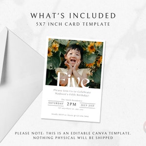 May include: Editable 5x7 inch card template for a fifth birthday party. The card features a photo of a child in a sunflower field with the word "Five" in large white letters. The text on the card reads "Please Join Us to Celebrate Madison's Fifth Birthday!" and includes the date, time, and location of the party.