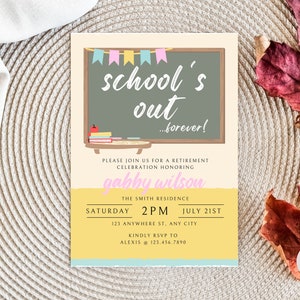 Teacher Retirement Invitation, Retirement Party Invitation, School's Out Forever Party Invitation, Principle Retirement Invitation