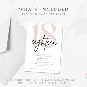 May include: Editable 5x7 inch Canva template for an 18th birthday invitation. The invitation features a pink and gold design with the number 18 and the word "eighteen" in a script font. The text includes the birthday person's name, date, time, and location.