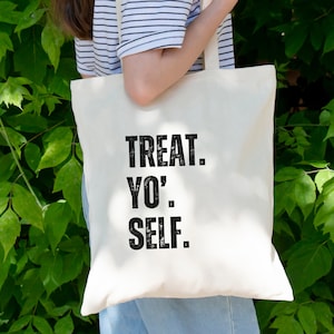 Treat Yo Self Tote Bag - Parks and Rec Fan Gift