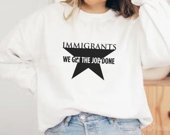 Hamilton Immigrants. We Get The Job Done Poster