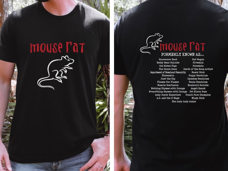May include: Black t-shirt with a white rat graphic and the text "mouse rat" on the front. The back of the shirt has the text "mouse rat" in red and a list of band names in white.
