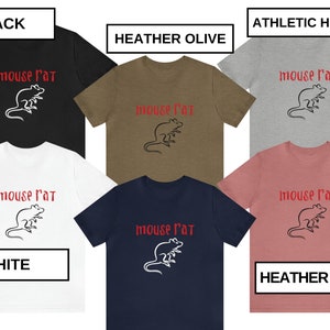 May include: Six t-shirts in different colors with a black and white illustration of a rat and the text "mouse rat" in red.