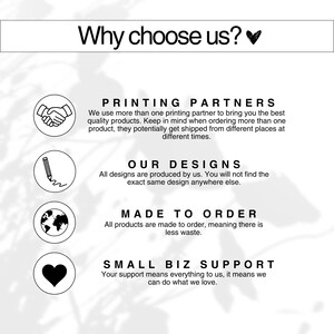 May include: Black and white graphic with the text "Why choose us?" and four reasons: Printing Partners, Our Designs, Made to Order, and Small Biz Support. Each reason has a corresponding icon.