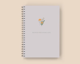 Blood Pressure Log: Spiral Bound Printed High Blood Pressure Tracker (Daily Blood Pressure, Blood Pressure Plan, Blood Pressure Book)
