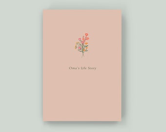 Oma's Life Story - Keepsake Memory Journal to Celebrate and Preserve Grandma’s Life and Legacy – A perfect gift for Oma!