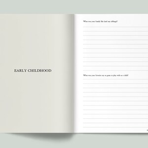 May include: An open journal with lined pages and the text "EARLY CHILDHOOD" on the left page. The right page has two prompts: "What was your family like and any siblings?" and "What was your favorite toy or game to play with as a child?"