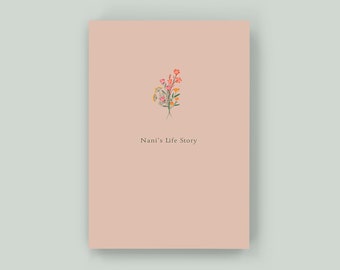Nani's Life Story - Keepsake Memory Journal to Celebrate and Preserve Grandma’s Life and Legacy – A perfect gift for Nani!