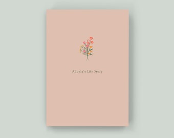 Abuela's Life Story - Keepsake Memory Journal to Celebrate and Preserve Grandma’s Life and Legacy – A perfect gift for Abuela!