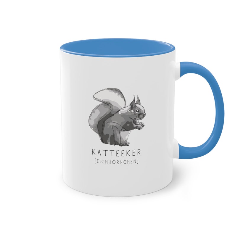 Katteeker Eichhörnchen Tasse Plattdeutsch Mug Bild 3