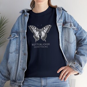 Botterlicker Schmetterling Plattdeutsch T-Shirt Plattdeutsch Unisex Heavy Cotton Bild 5