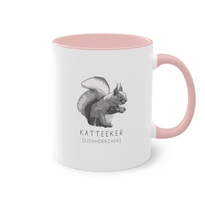 Katteeker Eichhörnchen Tasse Plattdeutsch Mug Bild 1
