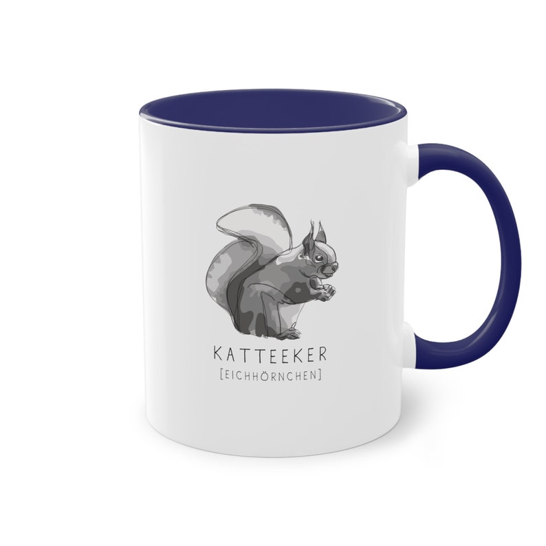 Katteeker Eichhörnchen Tasse Plattdeutsch Mug Bild 10