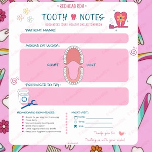 Puede incluir: Una hoja de notas dentales titulada TOOTH NOTES con el subtítulo GOOD NOTES TODAY, HEALTHY SMILES TOMORROW. El formulario blanco presenta secciones rosas para el nombre del paciente, áreas de trabajo y productos a probar.