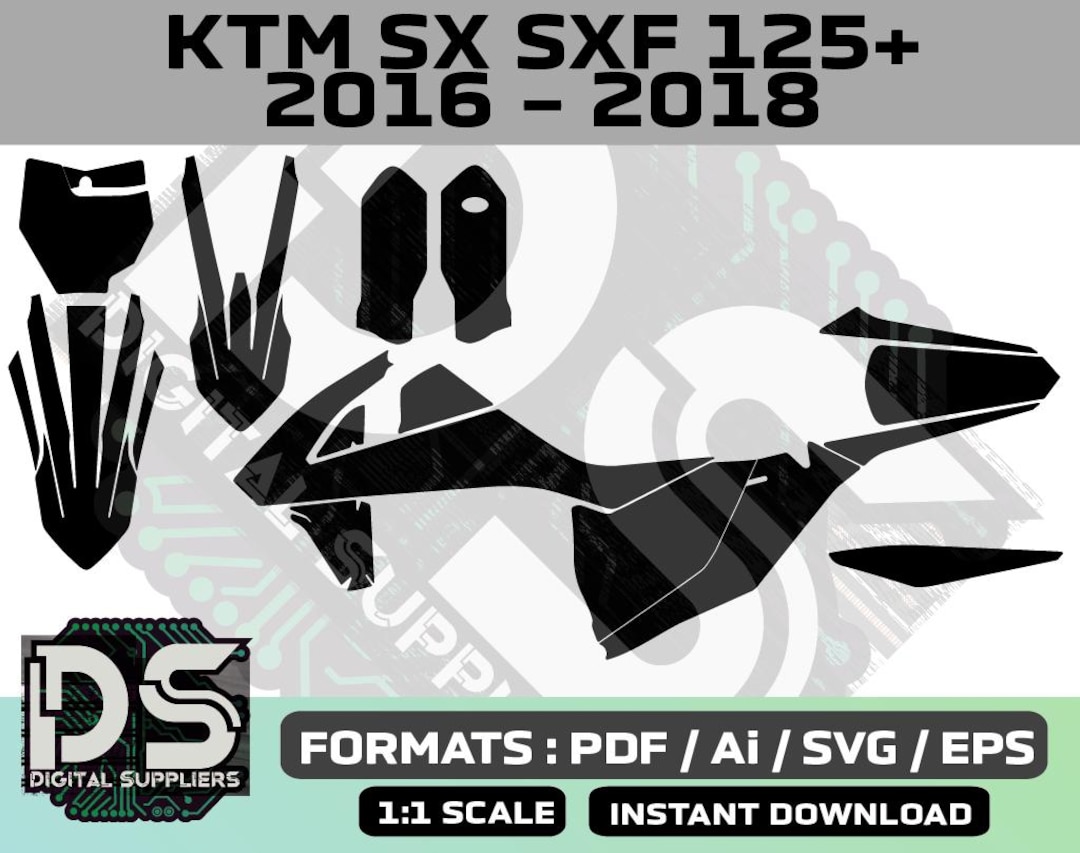 KTM SX SXF 125 250 350 450 2016 - 2018 Vector Templates for Custom ...