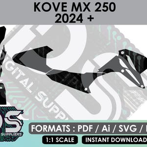 May include: A digital graphic design for a Kove MX 250 motorcycle, model year 2024 and newer. The design is in shades of gray and black, with the text "KOVE MX 250 2024 +" at the top. The image includes the "DS DIGITAL SUPPLIERS" logo and file format options.