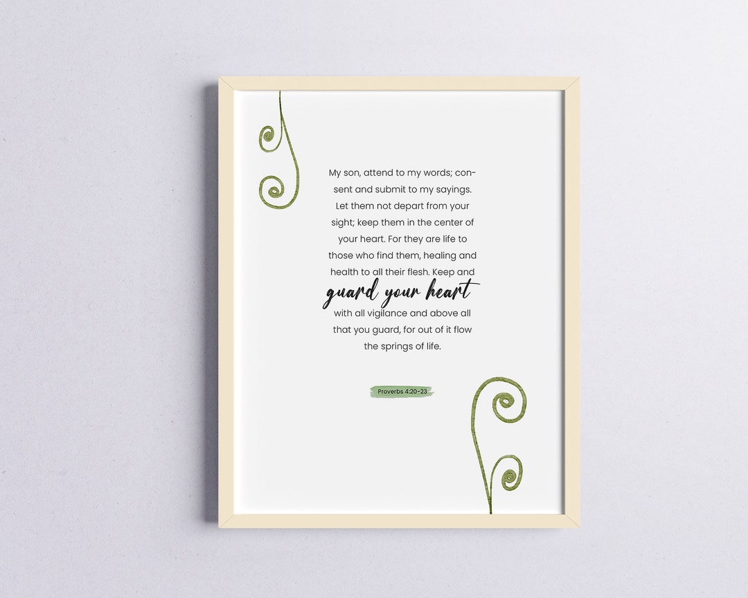 Proverbs 4 20 23 My Son Attend To My Words bible Verse Etsy proverbs-4-20-23-my-son-attend-to-my-words-bible-verse-etsy