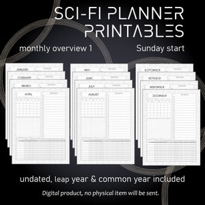 Peut inclure: Un ensemble de 12 pages de calendrier mensuel imprimables en noir et blanc avec une mise en page en grille. Les pages du calendrier sont conçues pour un début le dimanche et comprennent les mois de janvier à décembre. Le texte "SCI-FI PLANNER PRINTABLES" est en haut de l'image. Le texte "aperçu mensuel 1" est sous le titre. Le texte "Début le dimanche" est à droite de l'image. Le texte "non daté, année bissextile et année commune incluses" est en bas de l'image. Le texte "Produit numérique, aucun article physique ne sera envoyé." est sous le texte précédent.